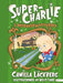 Super-Charlie & mormormysteriet 9788293304203 Camilla Läckberg Brukte bøker