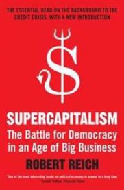 Supercapitalism 9781848310469 Robert B. Reich Brukte bøker