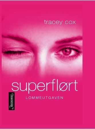 Superflørt 9788203233081 Tracey Cox Brukte bøker