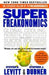 Superfreakonomics: A Rogue Economist Explores the Hidden Side of Everything 9780060889586 Steven D. Levitt Stephen J. Dubner Brukte bøker