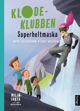 Superheltmaska 9788234007989 Ruth Lillegraven Brukte bøker