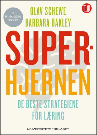 Superhjernen 9788215041124 Olav Schewe Barbara Oakley Brukte bøker