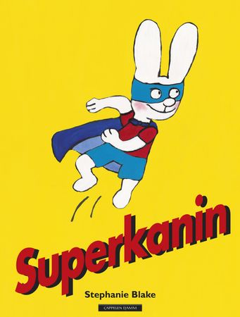 Superkanin 9788202322557 Stephanie Blake Brukte bøker
