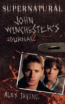 Supernatural: John Winchester's Journal 9780061706622 Alex Irvine Brukte bøker