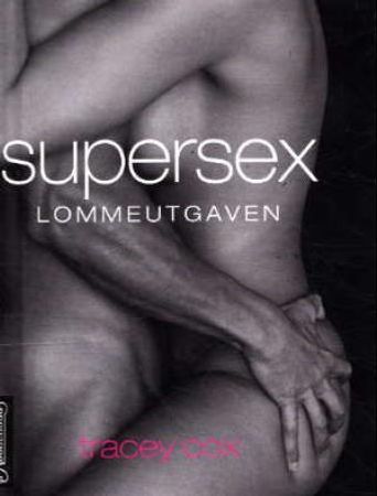 Supersex 9788203231728 Tracey Cox Brukte bøker