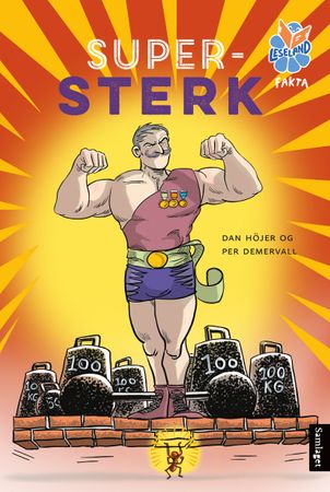 Supersterk 9788252190830 Dan Höjer Brukte bøker