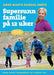 Supersunn familie på 12 uker 9788248911722 Anne Marte Handal Sneve Brukte bøker