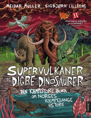 Supervulkaner og digre dinosaurer 9788203265358 Reidar Müller Brukte bøker