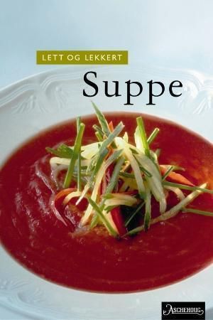 Suppe 9788203231865 Morten Bech Køster Brukte bøker