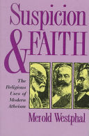 Suspicion and faith: the religious uses of modern atheism 9780823218769 Merold Westphal Brukte bøker