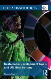Sustainable Development Goals and UN Goal-Setting 9781138219922 Stephen Browne Brukte bøker