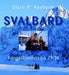 Svalbard 9788202184476 Stein P. Aasheim Brukte bøker