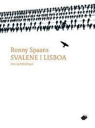 Svalene i Lisboa 9788281400313 Ronny Spaans Brukte bøker