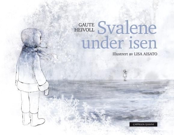 Svalene under isen 9788202301064 Gaute Heivoll Brukte bøker
