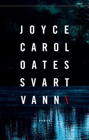 Svart vann 9788253040875 Joyce Carol Oates Brukte bøker