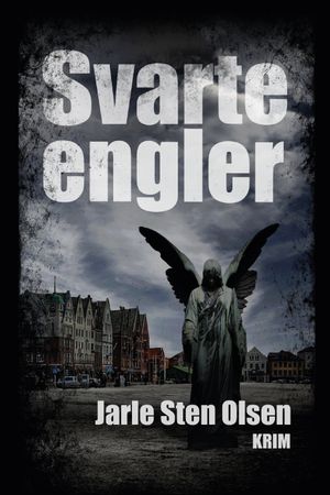 Svarte engler 9788283303483 Jarle Sten Olsen Brukte bøker