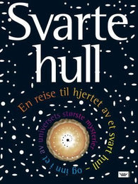 Svarte hull 9788251793353 Heather Couper Nigel Henbest Brukte bøker