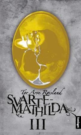 Svarte-Mathilda III 9788252183016 Tor Arve Røssland Brukte bøker