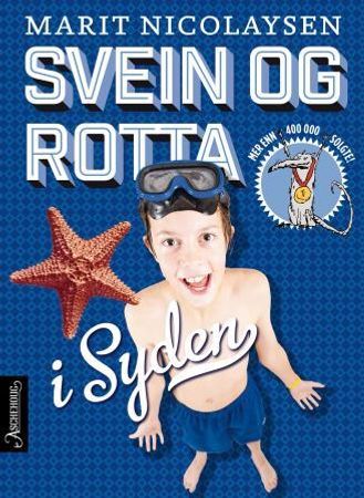 Svein og rotta i Syden 9788203258022 Marit Nicolaysen Brukte bøker