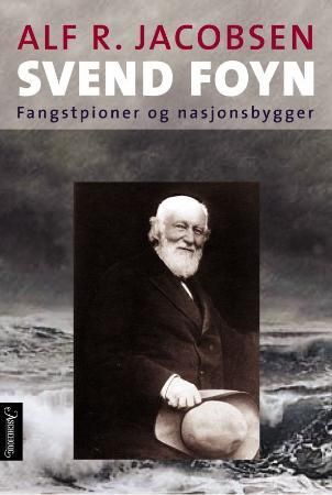 Svend Foyn 9788203232169 Alf R. Jacobsen Brukte bøker
