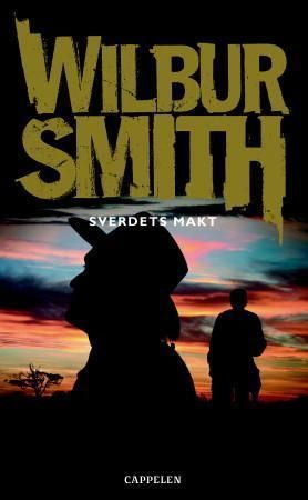 Sverdets makt 9788202276829 Wilbur Smith Brukte bøker