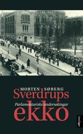 Sverdrups ekko 9788252176506 Morten Søberg Brukte bøker
