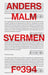 Svermen 9788282883207 Anders Malm Brukte bøker