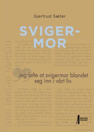 Svigermor 9788283051414 Gjertrud Sæter Brukte bøker