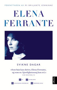 Svikne dagar 9788252195262 Elena Ferrante Brukte bøker