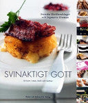 Svinaktigt gott 9789127354586 Ingmarie Froman Svenska Kocklandslaget Lars Paulsson Brukte bøker