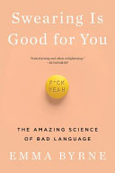 Swearing Is Good for You 9780393356656 Emma Byrne Brukte bøker