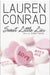 Sweet little lies: an L.A. candy novel 9780007353071 Lauren Conrad Brukte bøker