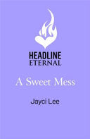 Sweet Mess 9781472277091 Jayci Lee Brukte bøker