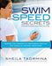 Swim Speed Secrets for Swimmers and Triathletes 9781934030882 Sheila Taormina Brukte bøker