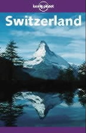 Switzerland 9781740592284 Benedict Walker Gregor Clark Craig McLachlan Kerry Walker Brukte bøker