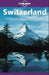 Switzerland 9781740592284 Benedict Walker Gregor Clark Craig McLachlan Kerry Walker Brukte bøker