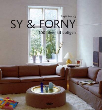 Sy og forny 9788249609345 Birgit Kaarvig Brukte bøker