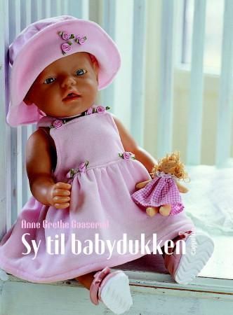 Sy til babydukken 9788202240097 Anne Grethe Gaaserud Brukte bøker