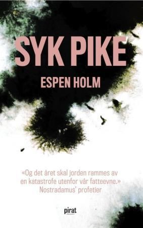Syk pike 9788281432406 Espen Holm Brukte bøker