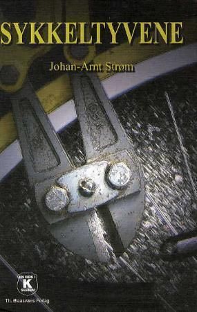 Sykkeltyvene 9788290537949 Johan-Arnt Strøm Brukte bøker