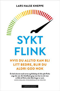 Sykt flink 9788202687755 Lars Halse Kneppe Brukte bøker