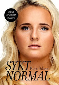 Sykt normal 9788293627180 Martine Halvorsen Brukte bøker