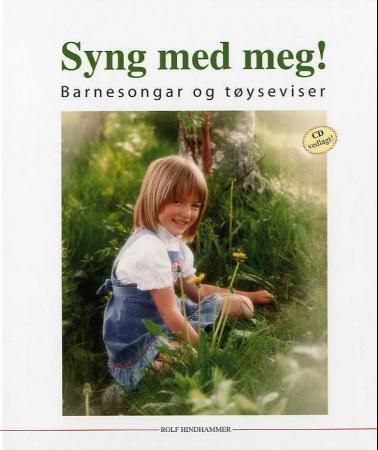 Syng med meg! 9788277800530 Rolf Hindhammer Brukte bøker