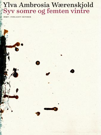 Syv somre og femten vintre 9788249517145 Ylva Ambrosia Wærenskjold Brukte bøker