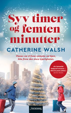 Syv timer og femten minutter 9788203458101 Catherine Walsh Brukte bøker