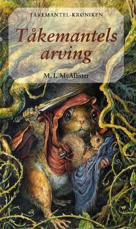 Tåkemantels arving 9788249400713 M.I. McAllister Brukte bøker