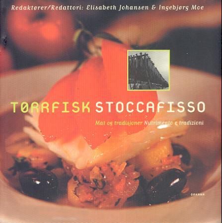 Tørrfisk = Stoccafisso : nutrimento e tradizione 9788291233499  Brukte bøker