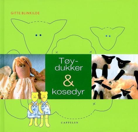 Tøydukker og kosedyr 9788202233600 Gitte Blinkilde Brukte bøker