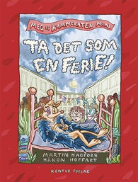 Ta det som en ferie 9788293053644 Martin Hagfors Brukte bøker