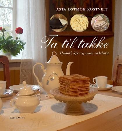 Ta til takke 9788252166620 Åsta Østmoe Kostveit Brukte bøker